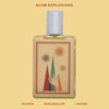 SLOW EXPLOSIONS – A Scent of Vibrant Unknowns